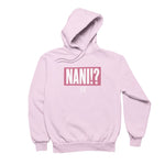 NANI Hoodie - Anime Society Store