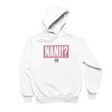 NANI Hoodie - Anime Society Store