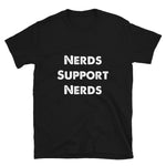 Nerds Support Nerds T-Shirt - Anime Society Store