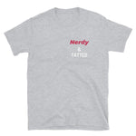 Nerdy & Tatted T-Shirt - Anime Society Store