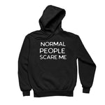 Normal People Scare Me Hoodie - Anime Society Store