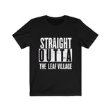 Straight Out Of The Leaf Village T-Shirt - Anime Society Store