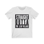 Straight Out Of The Leaf Village T-Shirt - Anime Society Store