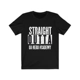 Straight Out Of UA Academy T-Shirt - Anime Society Store