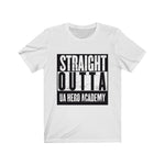 Straight Out Of UA Academy T-Shirt - Anime Society Store